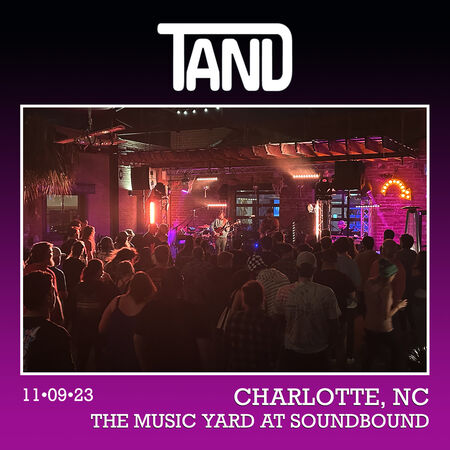 11/09/23 The Music Yard, Charlotte, NC 