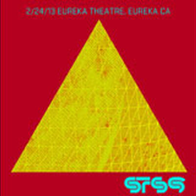 02/24/13 Eureka Theatre, Eureka, CA 