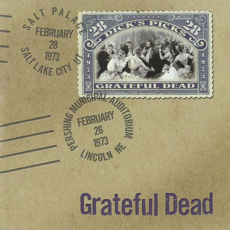 02/26/73 Dick's Picks, Vol.  28: Pershing Municipal Auditorium, Lincoln, NE 