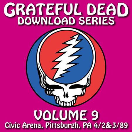 04/02/89 Grateful Dead Download Series Vol. 9: Civic Arena, Pittsburgh, PA 