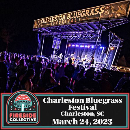 03/24/23 Charleston Bluegrass Festival, Charleston, SC 