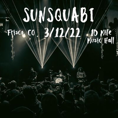 03/12/22 10 Mile Music Hall, Frisco, CO 