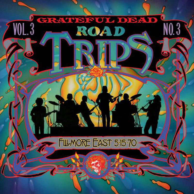 05/15/70 Road Trips Vol 3, No 3: Fillmore East, New York, NY 