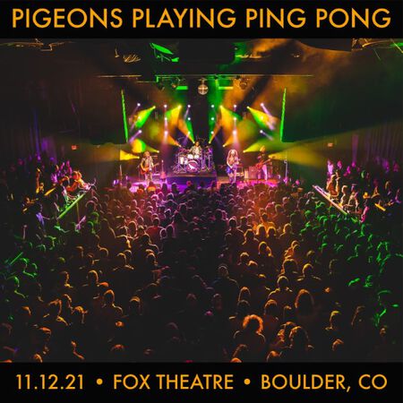 11/12/21 Fox Theatre, Boulder, CO 