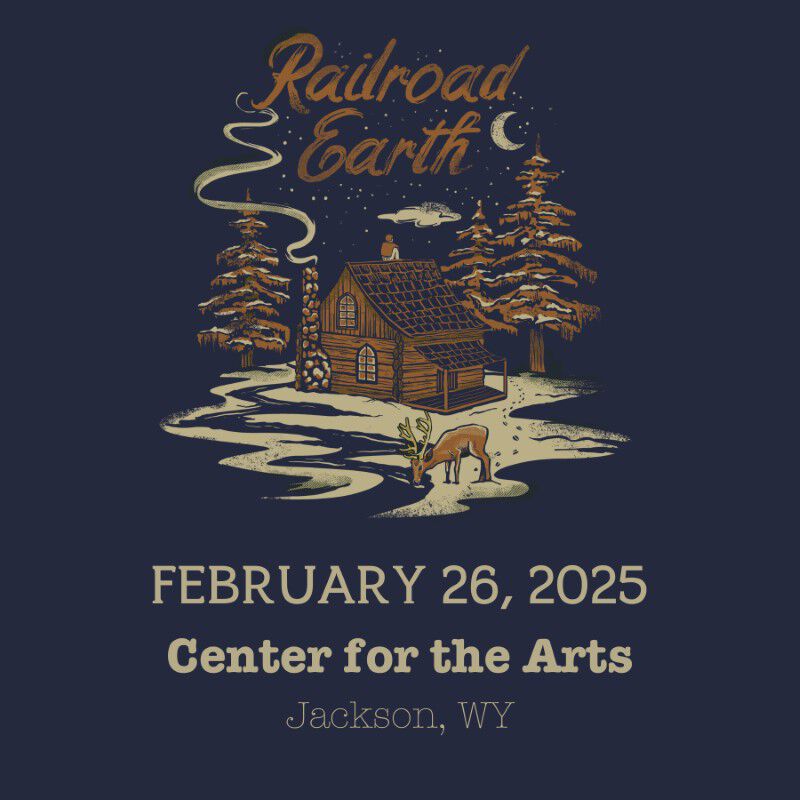 02/26/25 Center For The Arts , Jackson, WY 