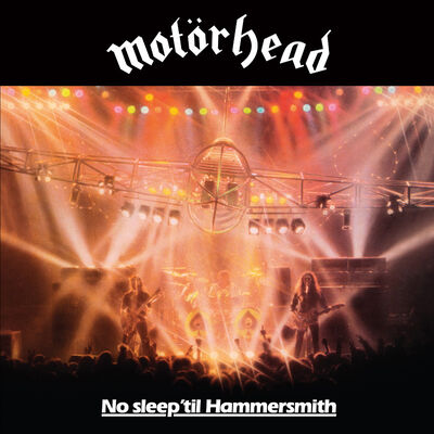 No Sleep 'Til Hammersmith