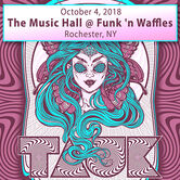 10/04/18 The Music Hall at Funk 'n Waffles, Rochester, NY 