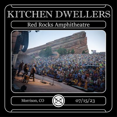 07/15/23 Red Rocks Amphitheatre, Morrison, CO 