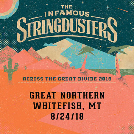 08/24/18 The Great Northern, Whitefish, MT 