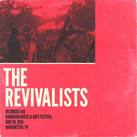 06/08/18 Bonnaroo Music and Arts Festival, Manchester, TN 