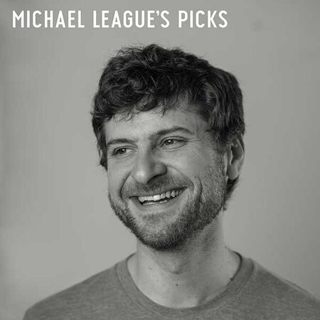 Michael League's Picks