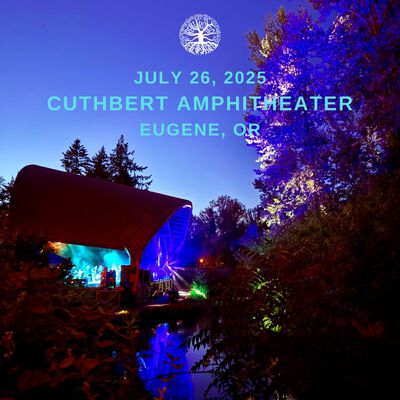 07/26/25 Cuthbert Amphitheater, Eugene, OR 