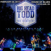 02/28/14 House of Blues , Cleveland, OH 