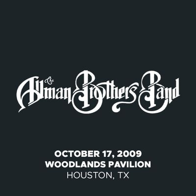 10/17/09 Woodlands Pavilion, Houston, TX 