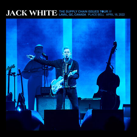 Jack White Live Concert Setlist at Place Bell, Laval, Quebec on 04-16-2022
