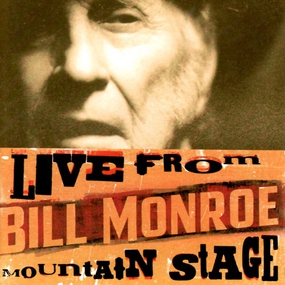 05/21/89 Live from Mountain Stage: Bill Monroe, Charleston, WV 