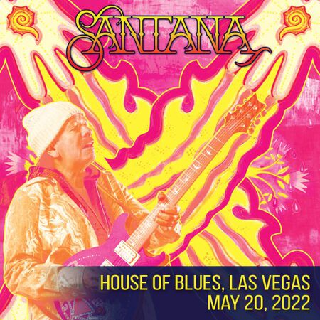 05/20/22 House Of Blues - Las Vegas, Las Vegas, NV 