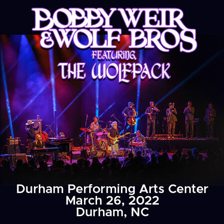 03/26/22 Durham Performing Arts Center, Durham, NC 