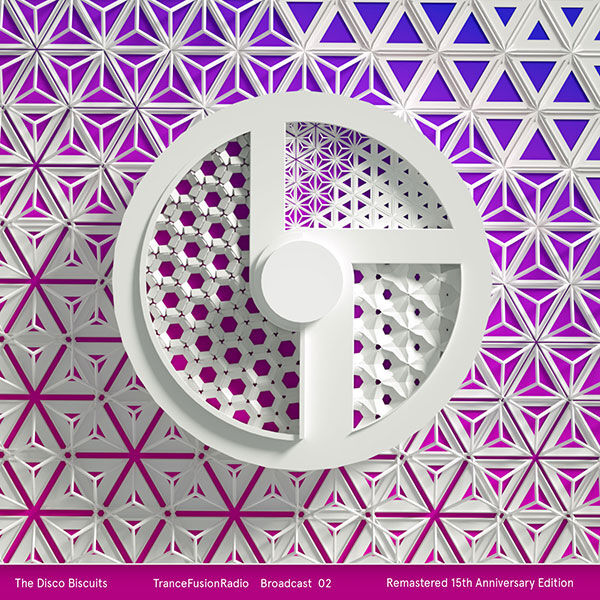 The Disco Biscuits TranceFusionRadio Broadcast 01 & 02