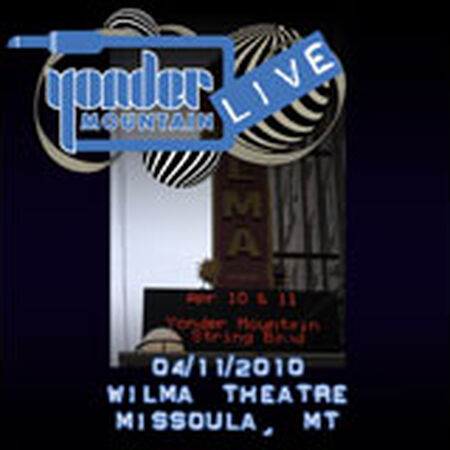 04/11/10 Wilma Theater, Missoula, MT 