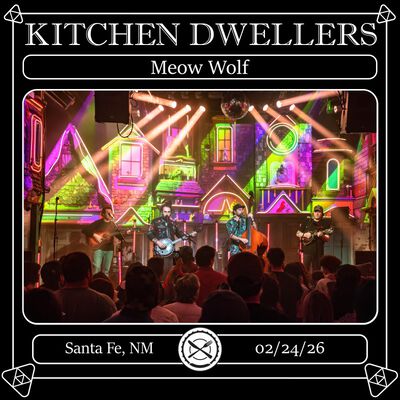 02/24/26 Meow Wolf, Santa Fe, NM 