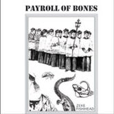 Payroll Of Bones