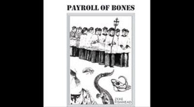Payroll Of Bones