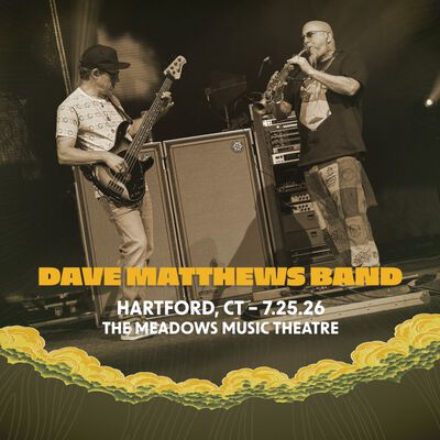 07/25/26 The Meadows Music Theatre, Hartford, CT 