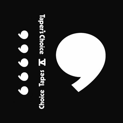 Choice Tapes Vol. 5