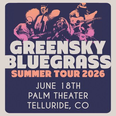 06/18/26 Michael D. Palm Theatre, Telluride, CO 