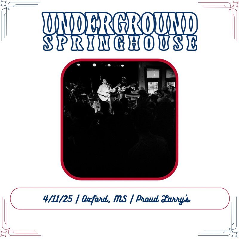 04/11/25 Proud Larry's, Oxford, MS 