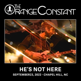 09/23/22 He's Not Here, Chapel Hill, NC 