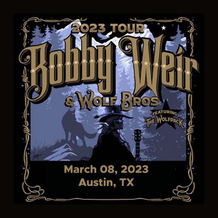 03/08/23 ACL Live at The Moody Theater, Austin, TX 