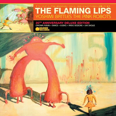 Yoshimi Battles the Pink Robots (20th Anniversary Deluxe Edition) 