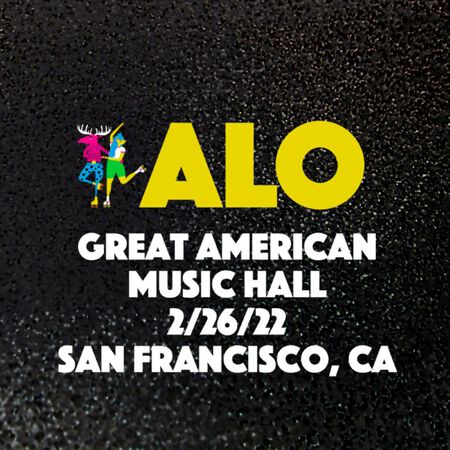 02/26/22 Great American Music Hall, San Francisco, CA 