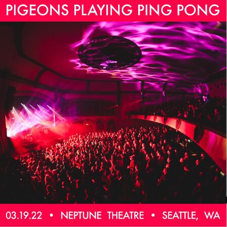 03/19/22 Neptune Theatre, Seattle, WA 