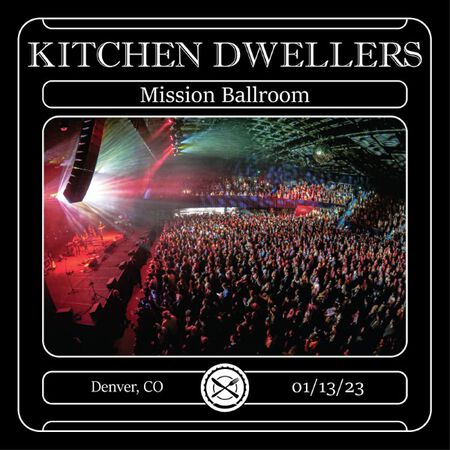 01/13/23 Mission Ballroom, Denver, CO 