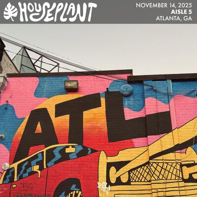 11/14/25 Aisle 5, Atlanta, GA 