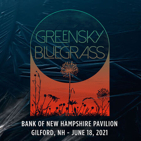 06/18/21 Bank of New Hampshire Pavilion, Gilford, NH 