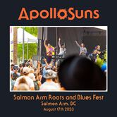 08/17/23 Salmon Arm Roots and Blues Festival, Salmon Arm, BC 