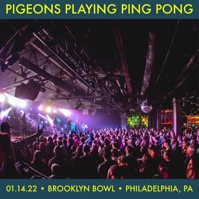 01/14/22 Brooklyn Bowl Philadelphia, Philadelphia, PA 