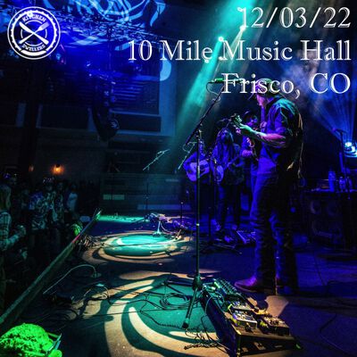 12/03/22 10 Mile Music Hall, Frisco, CO 