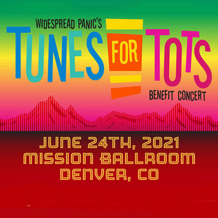 06/24/21 Mission Ballroom, Denver, CO 