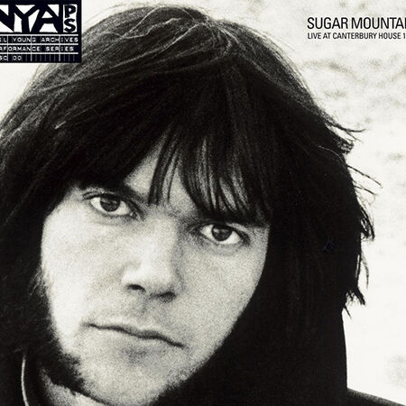 11/09/68  Sugar Mountain - Live At Canterbury House 1968: Canterbury House, Ann Arbor, MI 