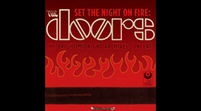Set The Night On Fire: The Doors Bright Midnight Archives Concerts