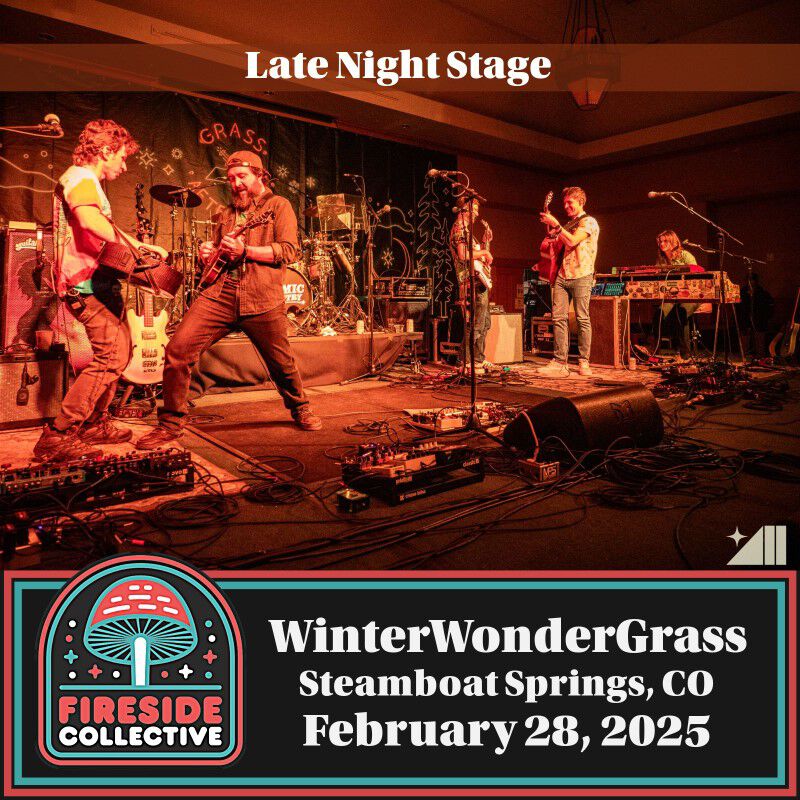 02/28/25 WinterWonderGrass - Late Night, Steamboat Springs, CO 