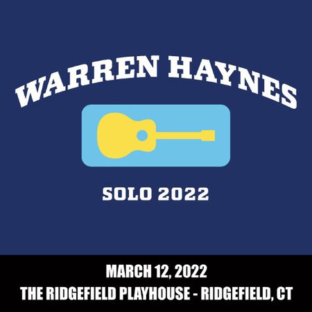 03/12/22 The Ridgefield Playhouse, Ridgefield, CT 