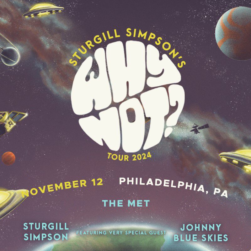 Sturgill Simpson Live Concert Setlist at The Met, Philadelphia, PA on