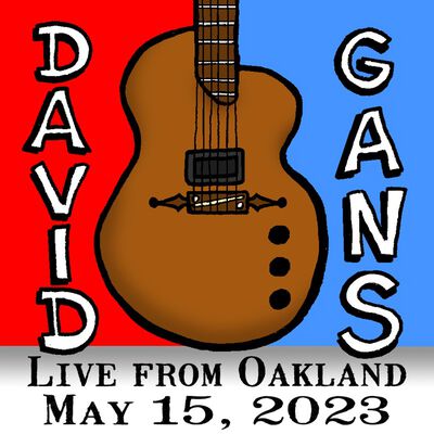 05/15/23 Live from Oakland, Oakland, CA 