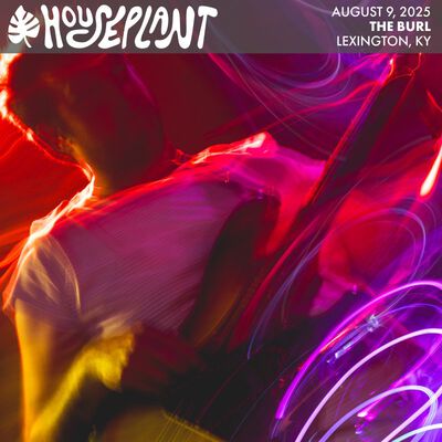 08/09/25 The Burl, Lexington, KY 